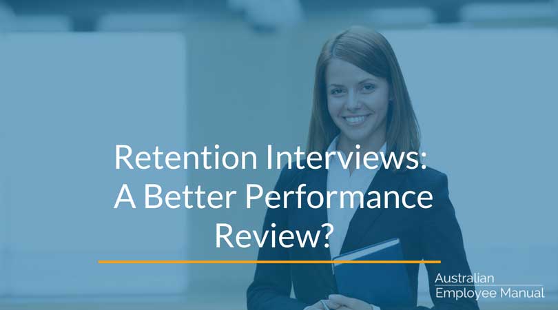 Retention Interviews: A Better Performance Review?