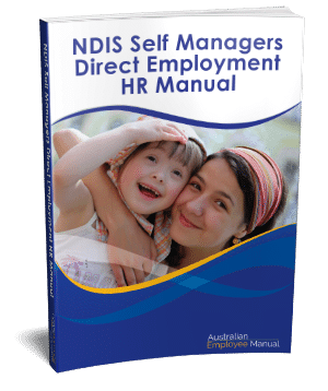NDIS Self Managers Direct Employment HR Manual