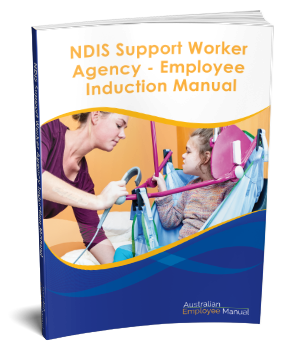 NDIS Support Worker Agency Orientation Manual