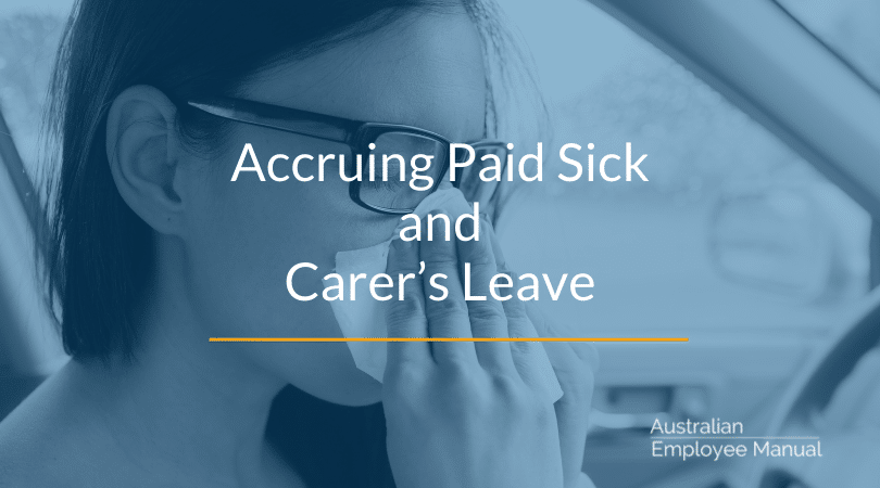Accruing Paid Sick and Carer’s Leave