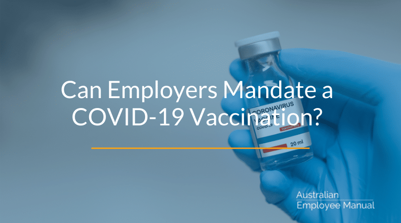 Can Employers Mandate a COVID-19 Vaccination?