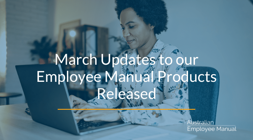 March Updates to our Employee Manual Products Released
