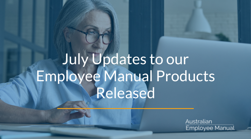 July Updates to Our Employee Manual Products Released